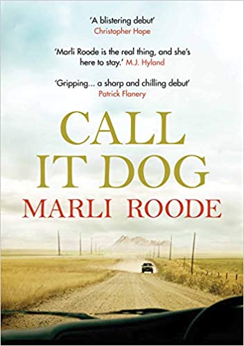 Call It Dog  Marli Roode