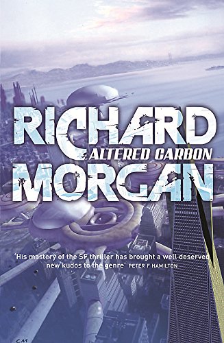 Altered Carbon Richard Morgan