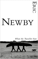 What the Traveller Saw Eric Newby