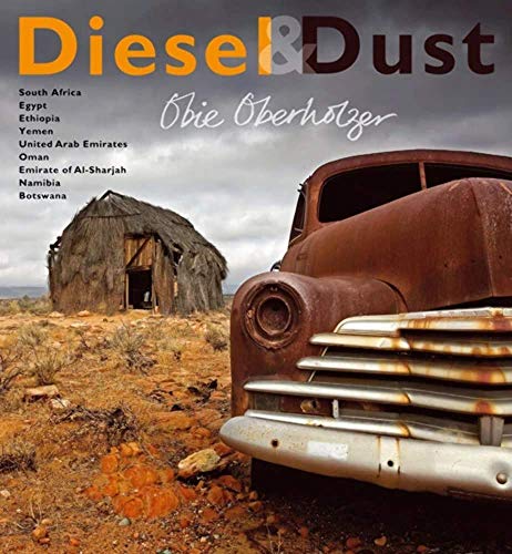 Diesel and Dust Obie Oberholzer