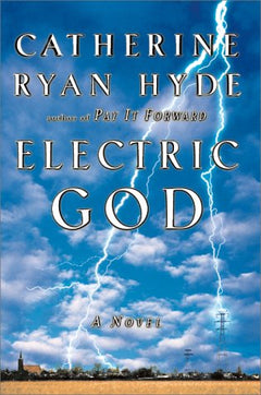 Electric God - Catherine Ryan Hyde