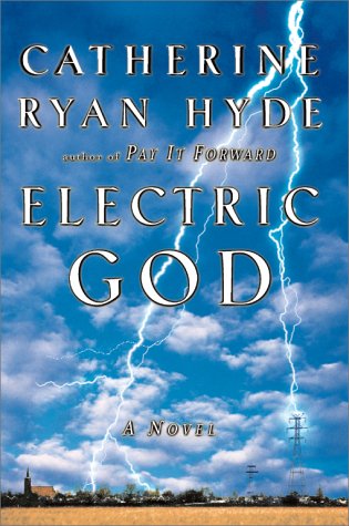 Electric God - Catherine Ryan Hyde