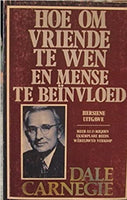 Hoe Om Vriende To Wen En Mense Te Beinvloed Dale Carnegie