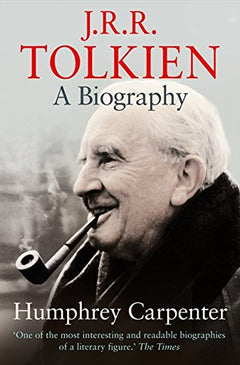 J.R.R.Tolkien : A Biography Carpenter, Humphrey