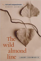 The Wild Almond Line  Larry Schwartz