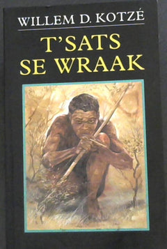 T'sats se wraak Willem D. Kotze