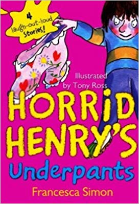Horrid Henrys Underpants Francesca Simon