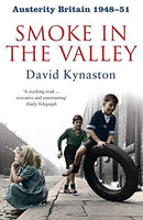 Smoke in the Valley David Kynaston