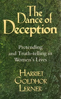 The Dance of Deception Lerner, Harriet Goldhor, Ph.D.