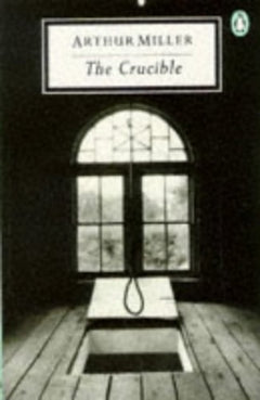 Crucible - Play In Four Acts Miller, Arthur