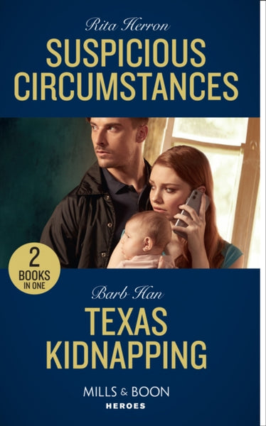 Suspicious Circumstances / Texas Kidnapping Rita Herron, Barb Han