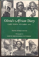 Olivia's African diary Cape to Cairo 1932 Olivia Stokes Hatch