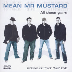 Mean Mr Mustard - All These Years