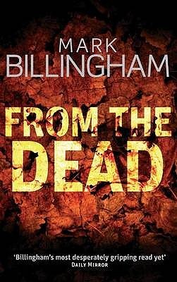 From the Dead Mark Billingham