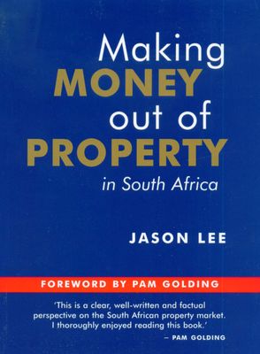 Making Money Out Of Property in South Africa - Jason Lee