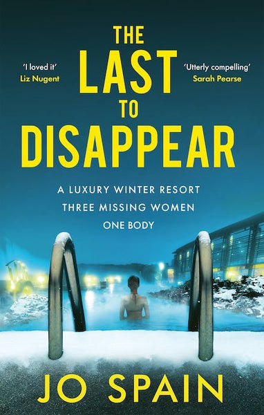 The Last to Disappear - Jo Spain