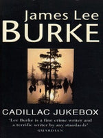 Cadillac Jukebox James Lee Burke