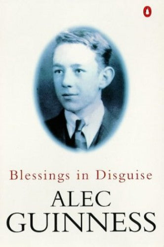 Blessings in Disguise Alec Guinness