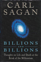 Billions & Billions: Thoughts on Life and Death at the Brink of the Millennium - Carl Sagan