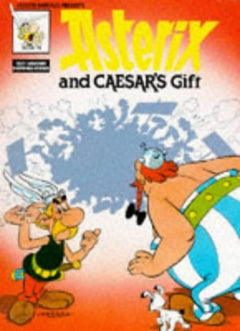 Asterix and Caesar's Gift Rene Goscinny Albert Uderzo