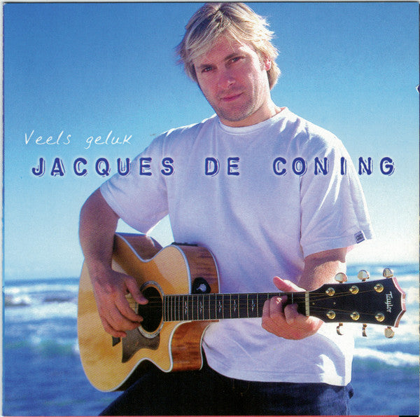 Jacques De Coning - Veels Geluk