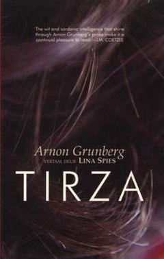Tirza [Afrikaans] Arnon Grunberg