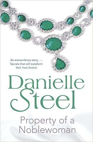 Property of a  Noblewoman - Danielle Steel