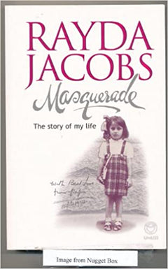 Masquerade: The Story Of My Life - Rayda Jacobs