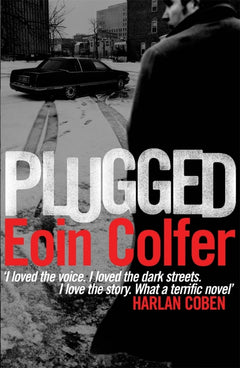 Plugged Eoin Colfer