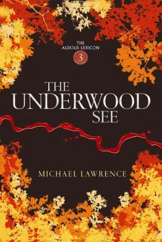 The Underwood See Michael Lawrence