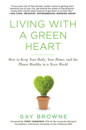 Living With A Green Heart - Gay Browne