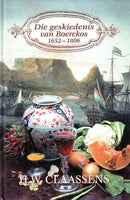 Die geskiedenis van Boerekos 1652-1806 Hester Wilhelmina Claassens