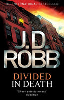 Divided in Death J. D. Robb