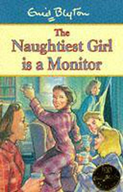 The Naughtiest Girl is a Monitor Enid Blyton