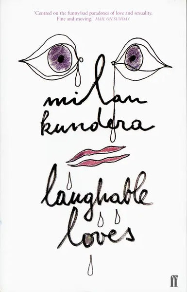 Laughable Loves Kundera, Milan