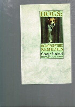 Dogs Homoeopathic Remedies George MacLeod