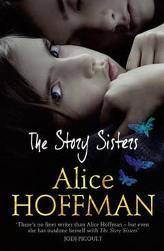 The Story Sisters A Novel Alice Hoffman