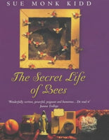 The Secret Life of Bees Kidd, Sue Monk