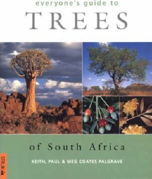 Everyone's Guide to Trees of South Africa Palgrave, Keith Coates Palgrave, Meg Palgrave, Paul