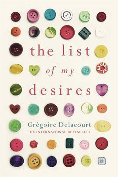 The List of my Desires  Gregoire Delacourt