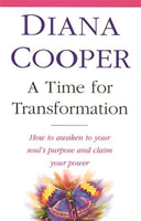 A Time for Transformation - Diana Cooper