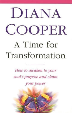 A Time for Transformation - Diana Cooper