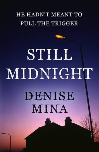 Still Midnight  Denise Mina
