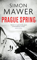 Prague Spring - Simon Mawer