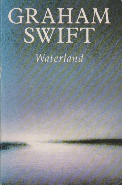 Waterland Graham Swift