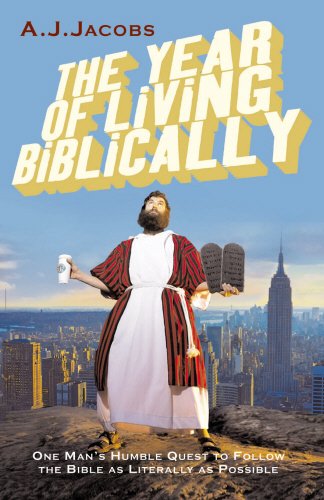 The Year of Living Biblically A.J. Jacobs