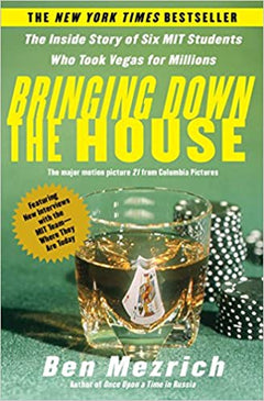 Bringing Down the House:  Ben Mezrich