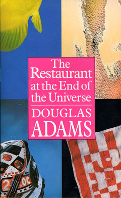 The Restaurant at the End of the Universe - Douglas Adams