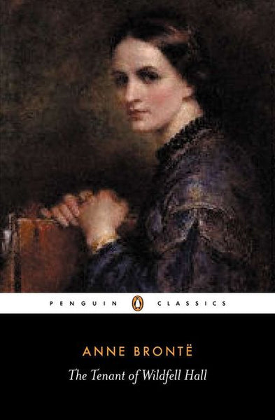 The Tenant of Wildfell Hall - Anne Bronte