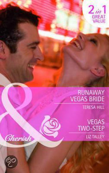 Runaway Vegas Bride. Teresa Hill. Vegas Two-Step Hill, Teresa
